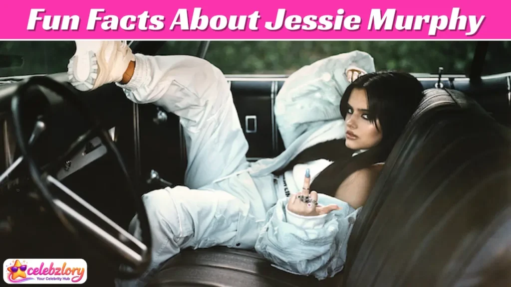 Fun Facts About Jessie Murphy