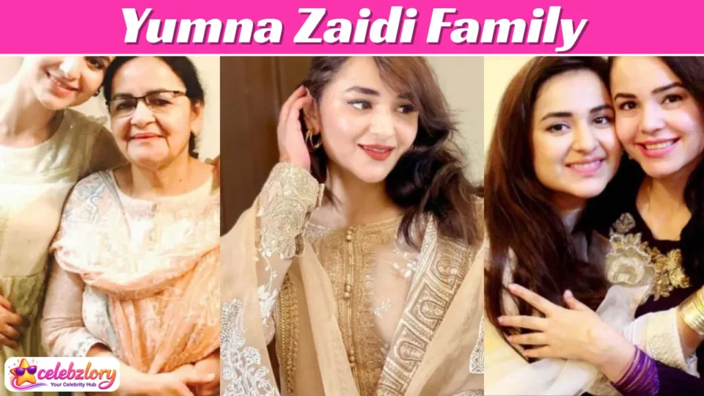 Yumna Zaidi Family