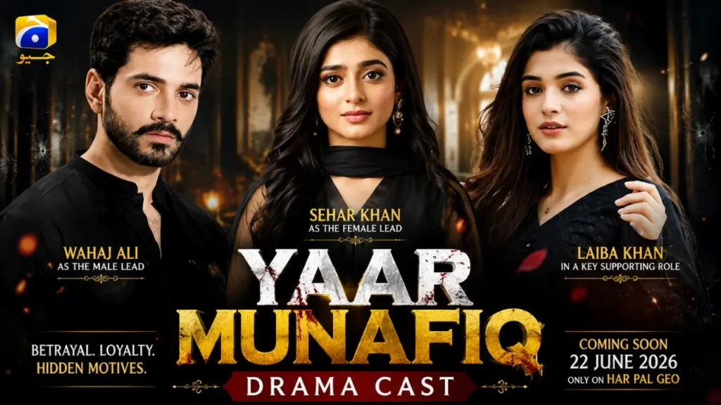 Yaar Munafiq Drama Cast